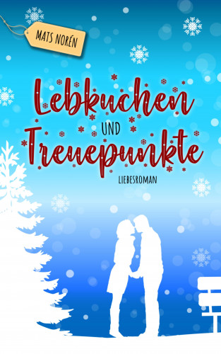Mats Norén: Lebkuchen und Treuepunkte