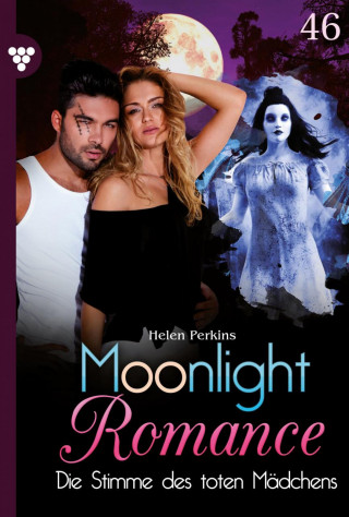 Helen Perkins: Moonlight Romance 46 – Romantic Thriller
