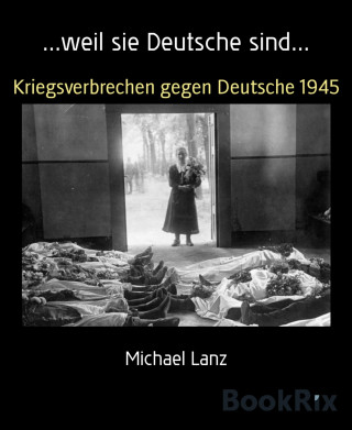 Michael Lanz: ...weil sie Deutsche sind...