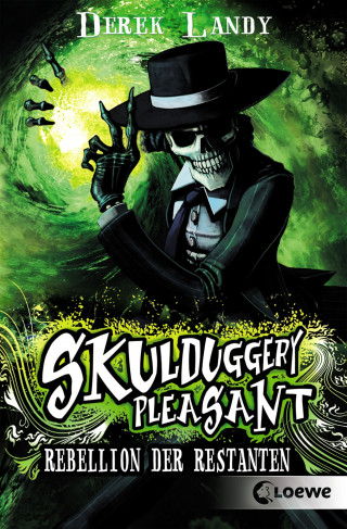 Derek Landy: Skulduggery Pleasant (Band 5) - Rebellion der Restanten