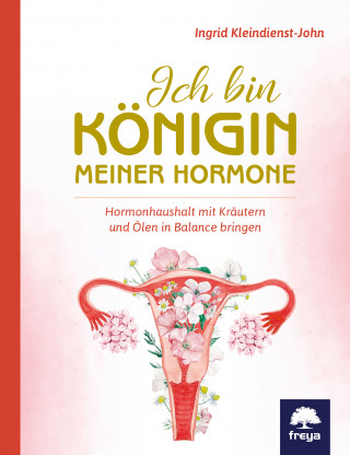 Ingrid Kleindienst-John: Ich bin Königin meiner Hormone