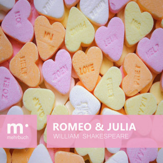 William Shakespeare: Romeo und Julia