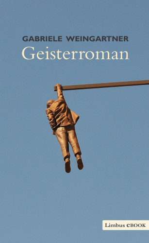 Gabriele Weingartner: Geisterroman