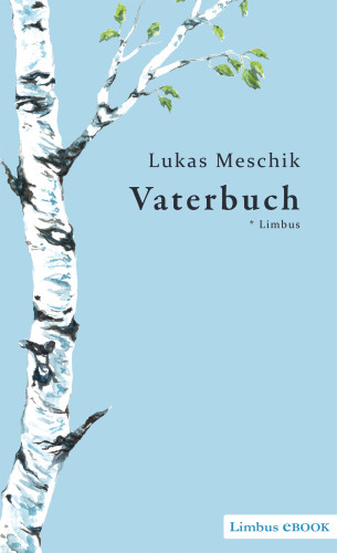 Lukas Meschik: Vaterbuch