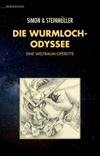 Erik Simon, Angela Steinmüller, Karlheinz Steinmüller: Die Wurmloch-Odyssee