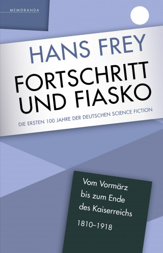 Hans Frey: Fortschritt und Fiasko