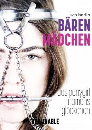 Luca Berlin: Bärenmädchen