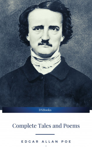 Edgar Allan Poe: Edgar Allan Poe: Complete Tales & Poems