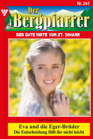 Toni Waidacher: Eva und die Eger-Brüder