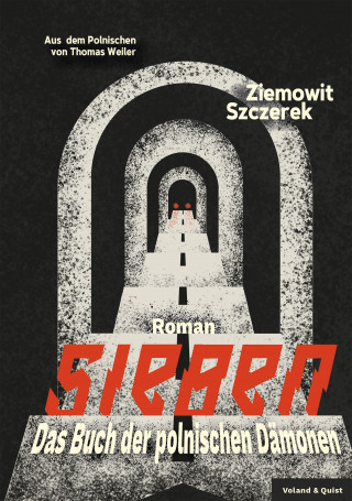 Ziemowit Szczerek: Sieben