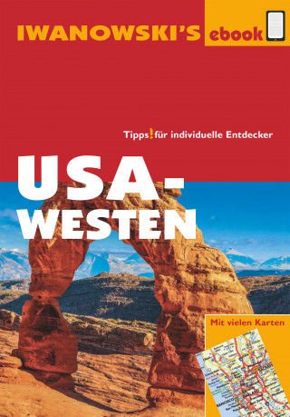 Dr. Margit Brinke, Dr. Peter Kränzle: USA-Westen - Reiseführer von Iwanowski