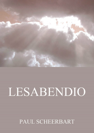 Paul Scheerbart: Lesabendio