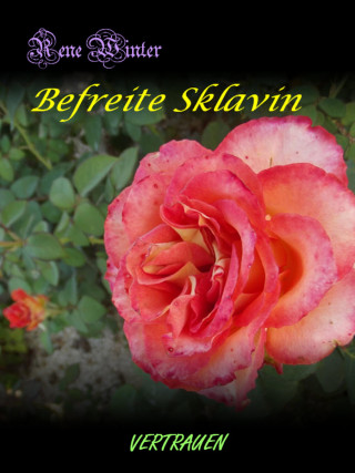 Rene Winter: Befreite Sklavin