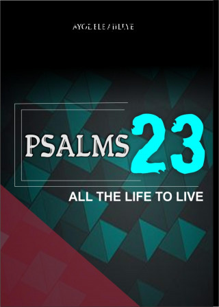 Ayodele Ajileye: Psalm 23