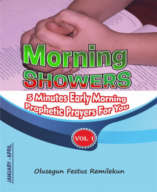 Olusegun Festus Remilekun: MORNING SHOWERS