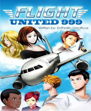 Enthrallo Vercificus: Flight United 999