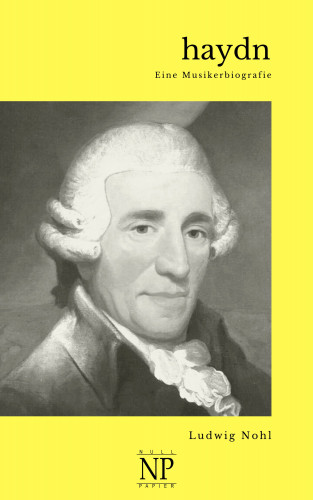 Ludwig Nohl: Haydn