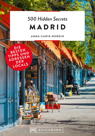 Anna-Carin Nordin: 500 Hidden Secrets Madrid