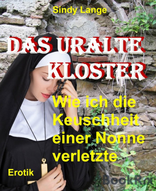 Sindy Lange: Das uralte Kloster