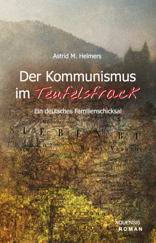 Astrid M. Helmers: Der Kommunismus im Teufelsfrack