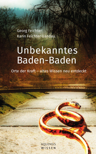 Georg Feichter, Karin Feichter-Landau: Unbekanntes Baden-Baden
