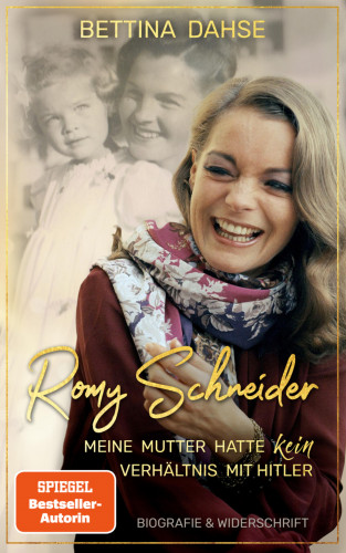 Bettina Dahse: Romy Schneider