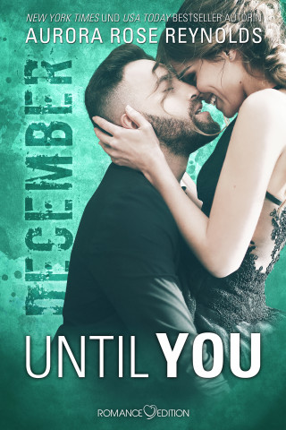 Aurora Rose Reynolds: Until You: December