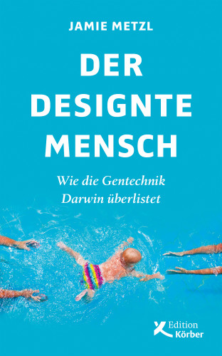 Jamie Metzl: Der designte Mensch