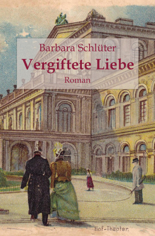 Barbara Schlüter: Vergiftete Liebe