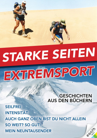 David Misch, Egon Theiner, Josef Kladensky, Geri Winkler, Theo Fritsche, Albert Grüner: Starke Seiten - Extremsport
