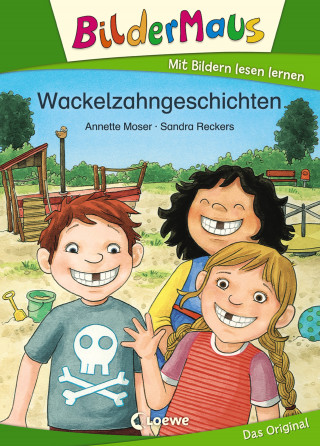 Annette Moser: Bildermaus - Wackelzahngeschichten