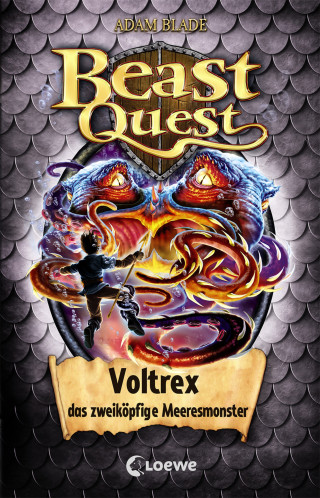 Adam Blade: Beast Quest (Band 58) - Voltrex, das zweiköpfige Meeresmonster