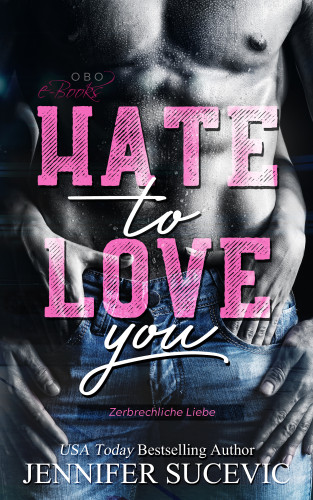 Jennifer Sucevic: Hate to Love you