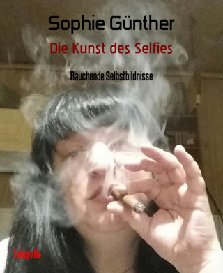 Sophie Günther: Die Kunst des Selfies