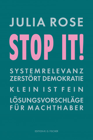 Julia Rose: Stop it!