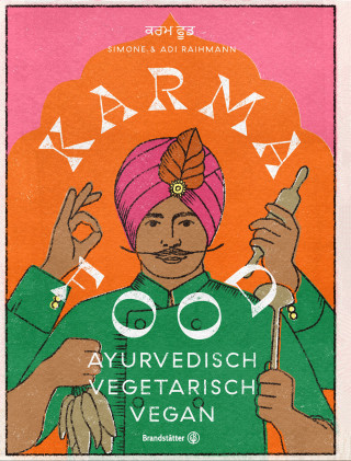 Adi Raihmann, Simone Raihmann: Karma Food