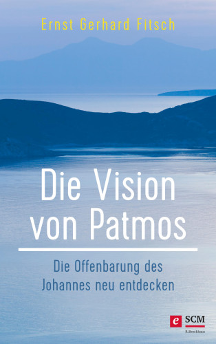 Ernst Gerhard Fitsch: Die Vision von Patmos