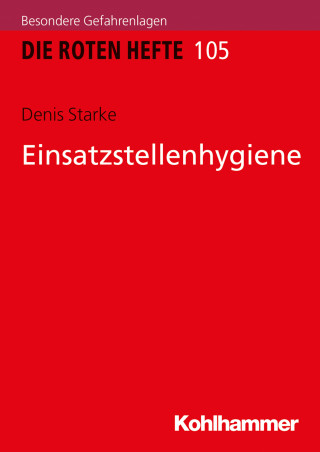 Denis Starke: Einsatzstellenhygiene