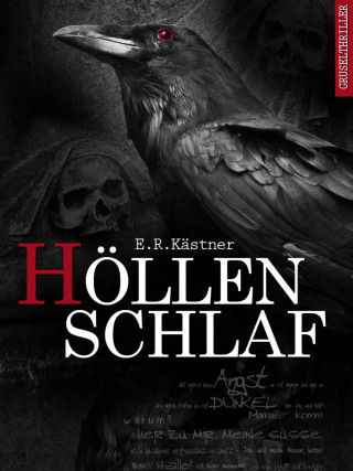 E.R. Kästner: Höllenschlaf (Isas Requiem 5)