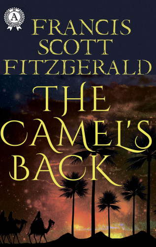 Francis Scott Fitzgerald: The Camel's Bag