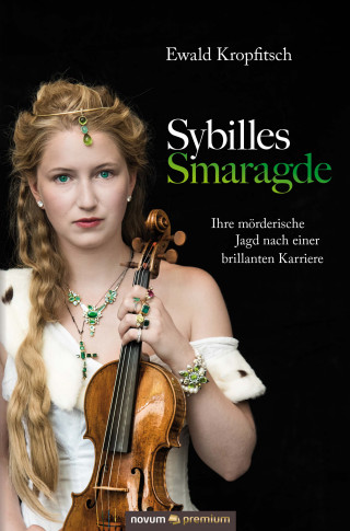 Ewald Kropfitsch: Sybilles Smaragde