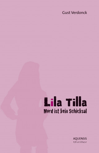 Gust Verdonck: Lila Tilla