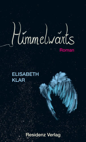 Elisabeth Klar: Himmelwärts