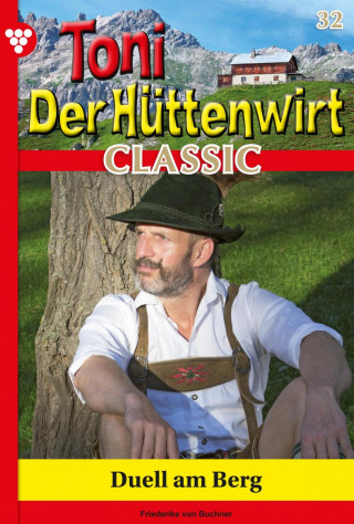 Friederike von Buchner: Duell am Berg