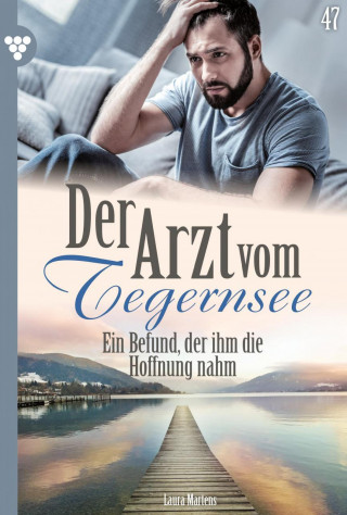 Laura Martens: Ein Befund, der ihm die Hoffnung nahm