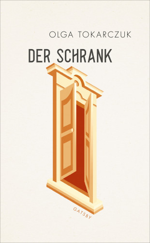 Olga Tokarczuk: Der Schrank