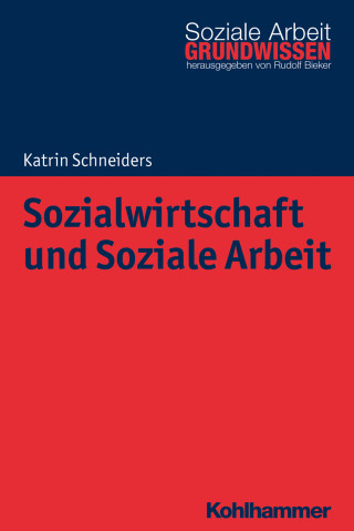 Katrin Schneiders: Sozialwirtschaft und Soziale Arbeit