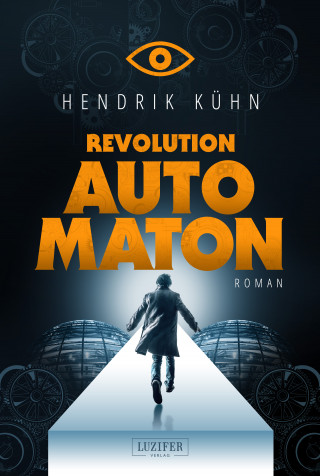 Hendrik Kühn: REVOLUTION AUTOMATON