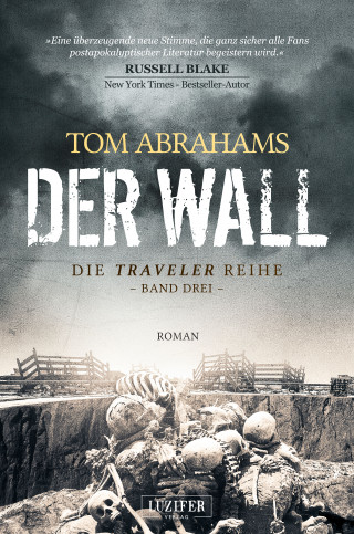 Tom Abrahams: DER WALL