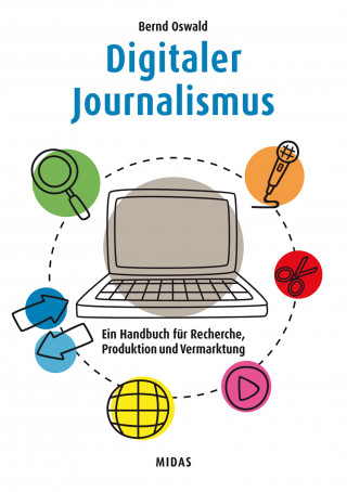Bernd Oswald: Digitaler Journalismus